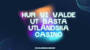 Bästa Utländska Casino En Guide till Online Spel Bästa Utländska Casino En Guide till Online Spel