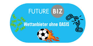 Die besten Wettanbieter ohne OASIS 568453862