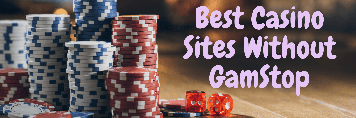 Explore Casino Sites Not on Gamstop Your Guide to Independent Gaming Explore Casino Sites Not on Gamstop Your Guide to Independent Gaming