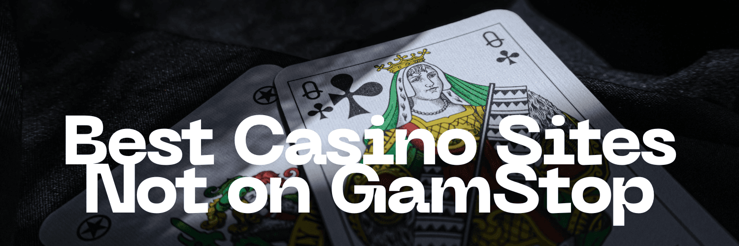 Exploring the World of Casinos Not Registered on Gamstop 923495877