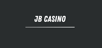 Exploring JB Casino Games A Comprehensive Guide