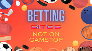 Exploring Non GamStop Bookmakers A Comprehensive Guide 901700097