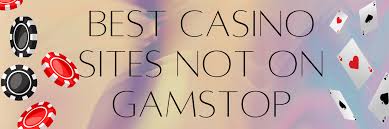 Exploring UK Casinos Not Signed Up for GamStop