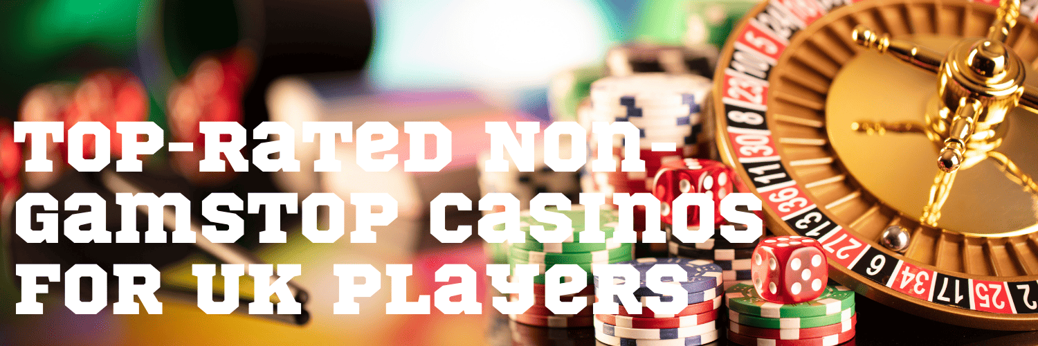 Exploring Casinos Not Signed Up with GamStop -985368402